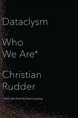 Dataclysm who are - dataclysm:, we