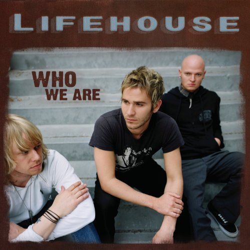 Lifehouse who are us - lifehouse, we