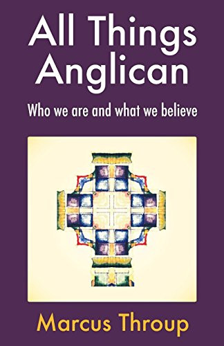 All things anglican who we - things,
